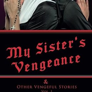 My Sister's Vengeance